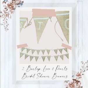 (2) Burlap, Lace & Pearls Bridal Shower Pennant Banners